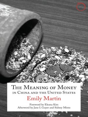 cover image of The Meaning of Money in China and the United States